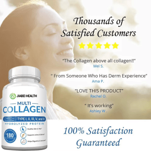 A bottle of JiaBei Health Multi Collagen in the foreground, with a smiling woman in the background. Overlaid text highlights "Thousands of Satisfied Customers" with 5-star ratings, quotes like "The Collagen above all collagen!!" and "LOVE THIS PRODUCT", and "100% Satisfaction Guaranteed."