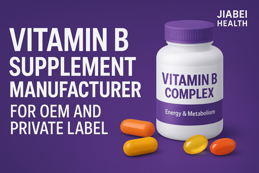 Promotional banner featuring a Vitamin B Complex supplement bottle with colorful capsules on a purple background, highlighting Jiabei Health as a leading OEM and private label manufacturer.